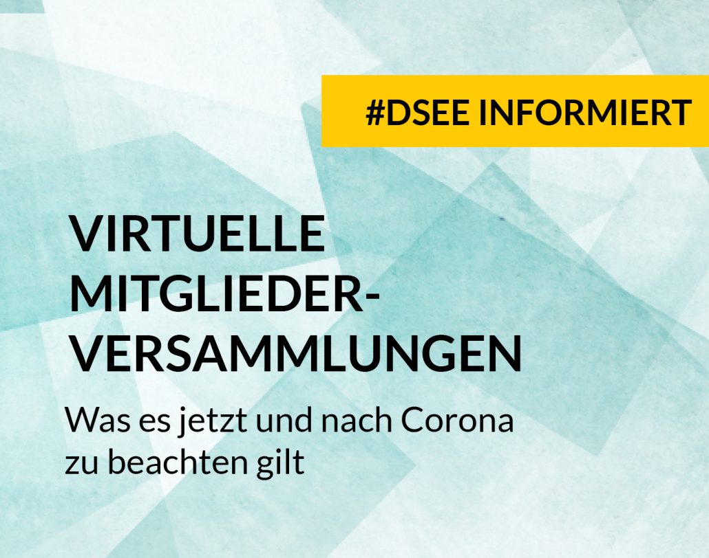 DSEE informiert Online Mitgliederversammlungen