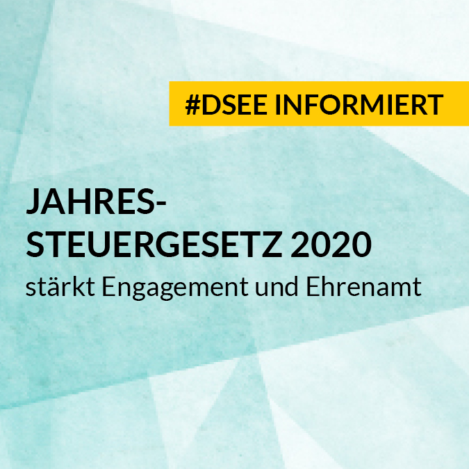 DSEE informiert Jahressteuergesetz 2020