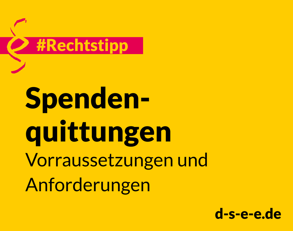 260120_Rechtstipp_Spendenquittungen_1415x1115 DSEE Rechtstipp Spendenquittungen
