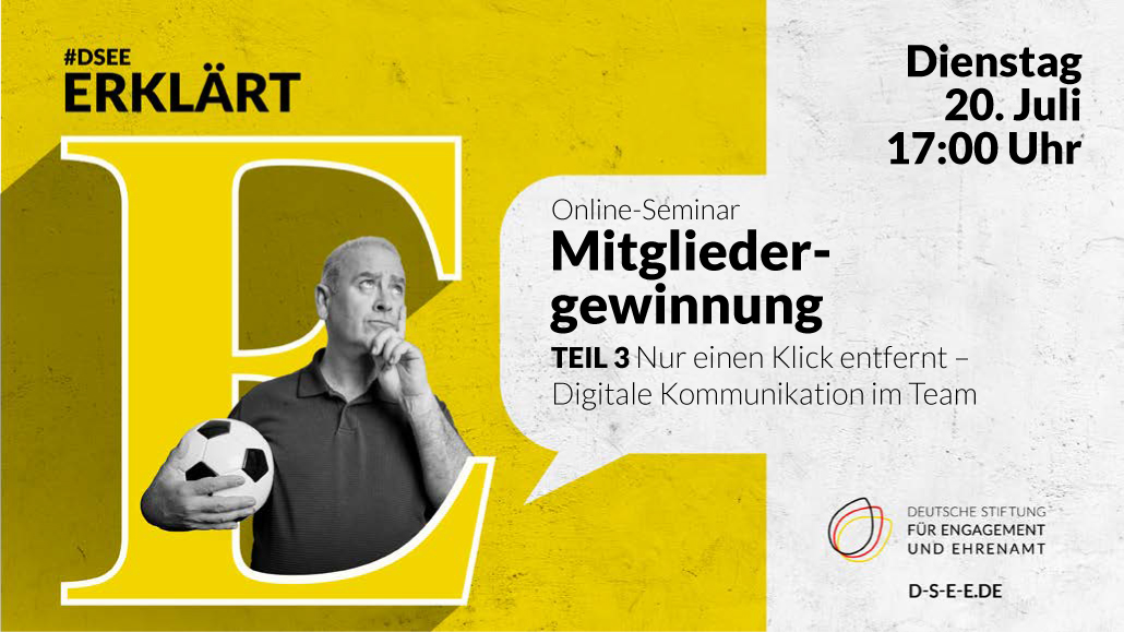 Foto von einem Mann mit Fußball, Text: Online-Seminar Mitgliedergewinnung Teil 3 am 20. Juli 2021