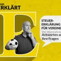 Grafik mit dem Text #DSEEerklärt: Steuererklärung für Vereine