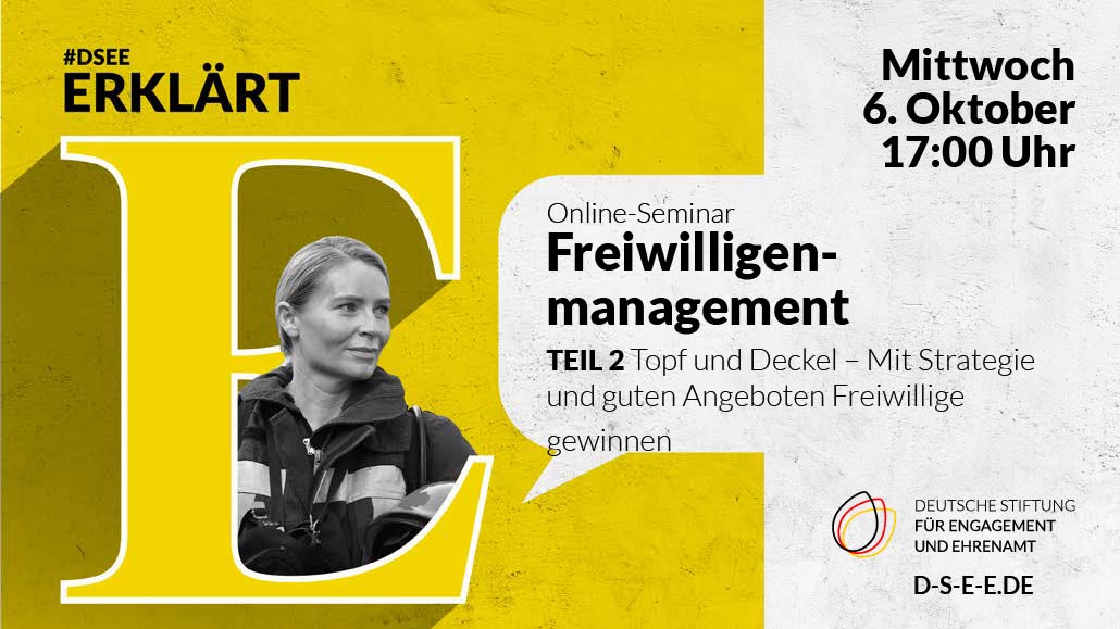 Grafik zum Online-Seminar Freiwilligenmanagement Teil 2: "Mit Strategie und guten Angeboten Freiwillige gewinnen"