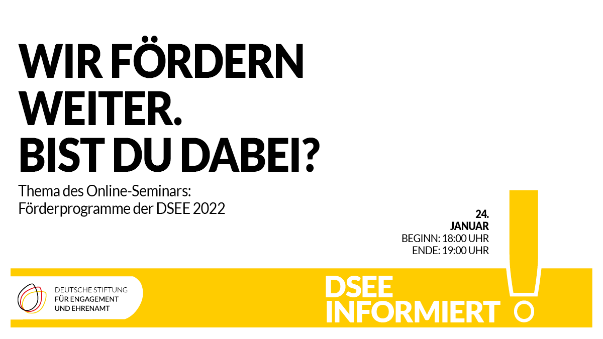 DSEEinformiert: Förderprogramme der DSEE 2022