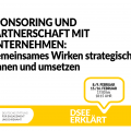 Grafik mit einer Sprechblase. Text: DSEE erklärt Sponsoring und Partnerschaft mit Unternehmen: Gemeinsames Wirken strategisch planen und umsetzen. 8./9. Februar 15./16. Februar 17:00 bis 18:15 Uhr