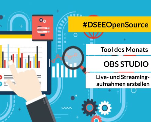 Grafik mit dem Text: #DSEE-OpenSource - Tool des Monats OBS-Studio