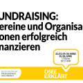 Grafik mit einer Sprechblase. Text: DSEE erklärt Fundraising: Vereine und Organisationen erfolgreich finanzieren. 22./23./29./30. März 05./06. April 17:00 bis 18:15 Uhr