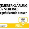 Grafik mit einer Sprechblase. Text: DSEE erklärt Steuererklärung für Vereine: So geht’s noch besser. 26./27. April 03./04. Mai 17:00 bis 18:15 Uhr