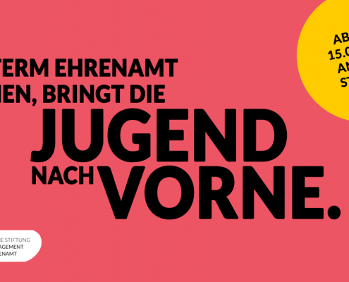 Grafik mit dem Text: Hinterm Ehrenamt stehen, bringt die Jugend nach Vorne. Ab dem 15.02.2022 Antrag stellen