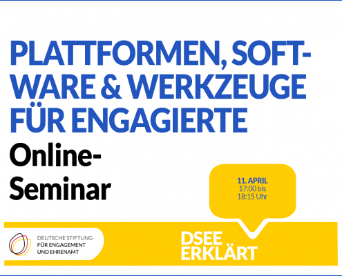 Grafik mit dem Text: Plattformen, Software & Werkzeuge für Engagierte. Online-Seminar am 11. April 2022 17:00 bis 18:15
