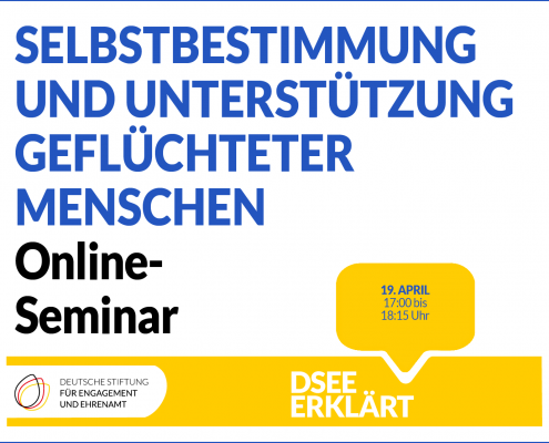 Grafik mit dem Text: Selbstbestimmung und Unterstützung geflüchteter Menschen. Online-Seminar am 19. April 2022 17:00 bis 18:15