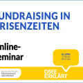 Grafik mit dem Text: Fundraising in Krisenzeiten. Online-Seminar am 20. April 2022 von 17:00 bis 18:15 Uhr.