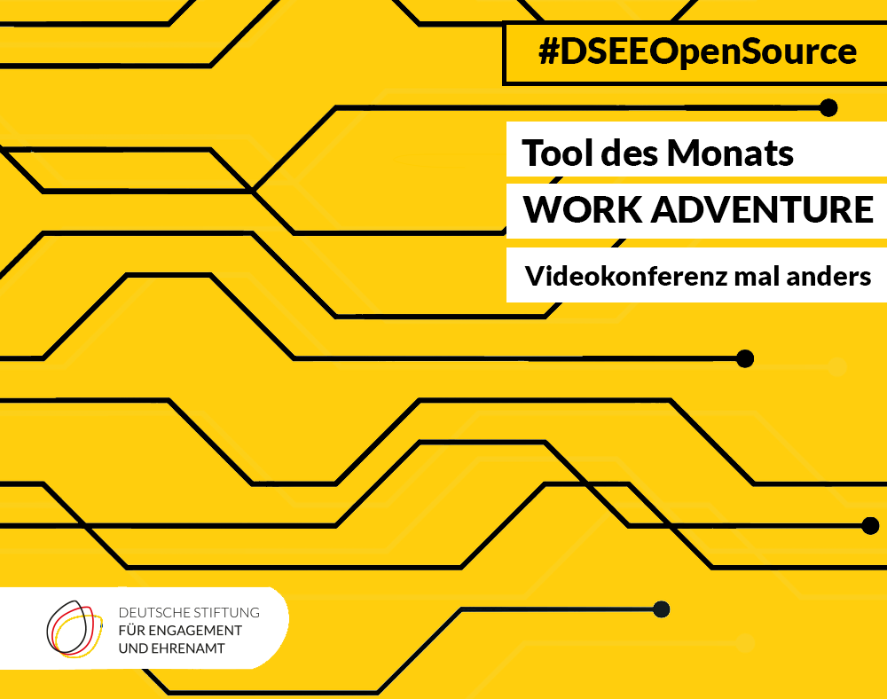 Grafik mit dem Text: DSEE Open Source, Tool des Monats: WorkAdventure – Videokonferenz mal anders