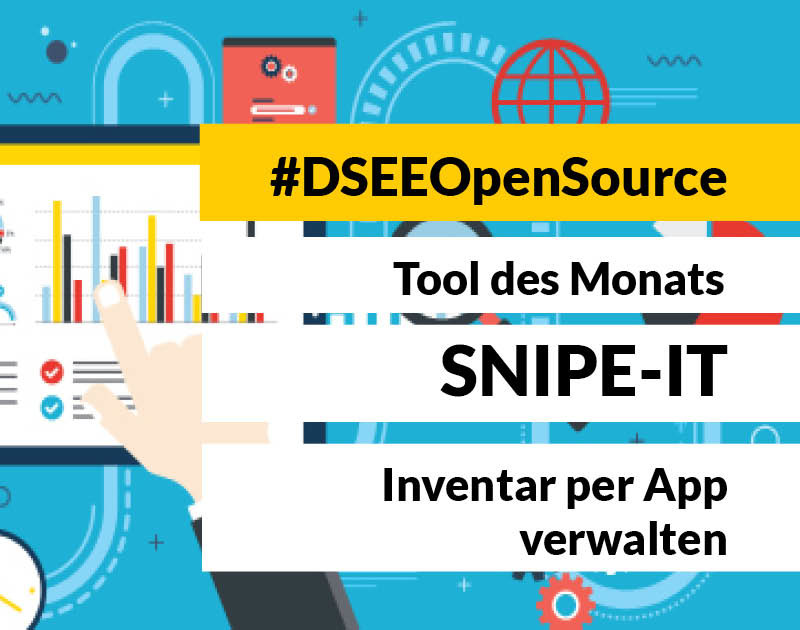 Grafik mit dem Text: DSEE Open Source: Tool des Monats: Snipe-IT, Inventar per App verwalten