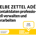 Grafik mit einer Sprechblase und dem Logo der DSEE. Text: Gelbe Zettel adé! Kontaktdaten professionell verwalten uind verarbeiten. 24. Mai, 17:00 bis 18:15 Uhr