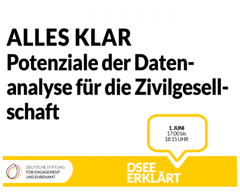 Grafik mit einer Sprechblase und dem Logo der DSEE. Text: Alles klar. Potenziale der Datenanalyse für die Zivilgesellschaft, 01. Juni, 17:00 bis 18:15 uhr