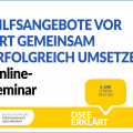 Grafik mit dem Logo der DSEE und einer Sprechblase. Text: Hilfsangebote vofr Ort gemeinsam erfolgreich umsetzen. Online-Seminar. 08. Juni, 17:00 bis 18:15 Uhr.