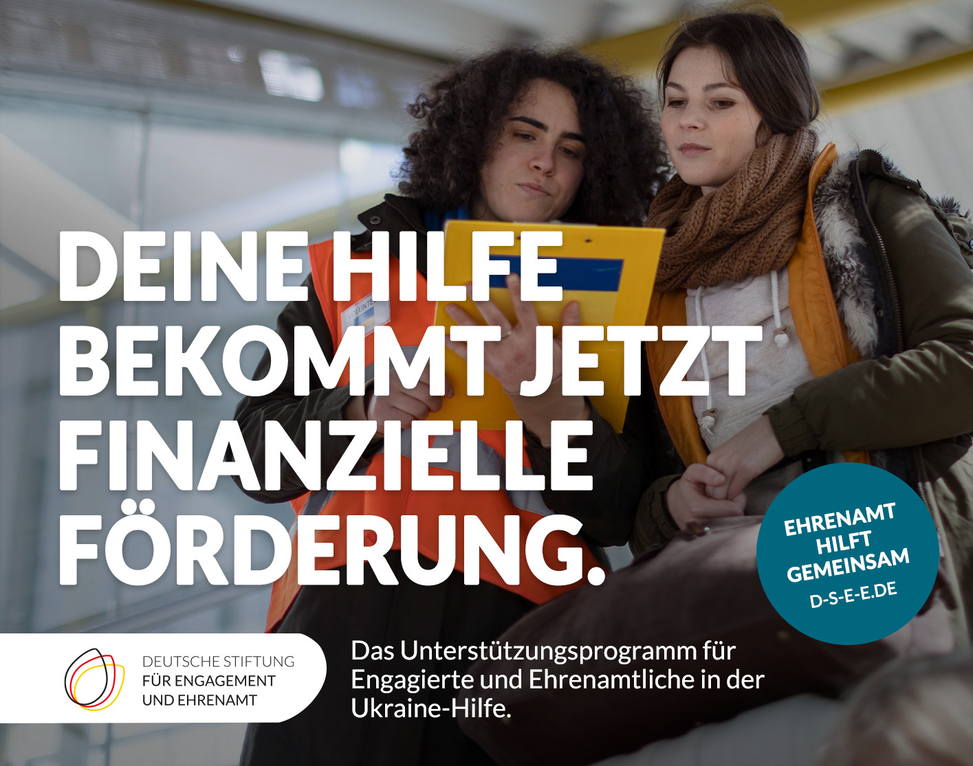 Deine Hilfe bekommt jetzt finanzielle Förderung. Das Unterstützungsprogramm für Engagierte und Ehrenamtliche in der Ukraine-Hilfe.