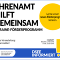 Grafik mit dem Text: Ehrenamt hilft gemeinsam. Ukraine-Förderprogramm. 3. August 2022. 17 bis 18:15 Uhr