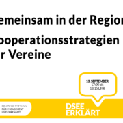 Grafik mit dem Text: Gemeinsam in der Region - Kooperationsstrategien für Vereine, 13. September, 17:00 - 18:15 Uhr
