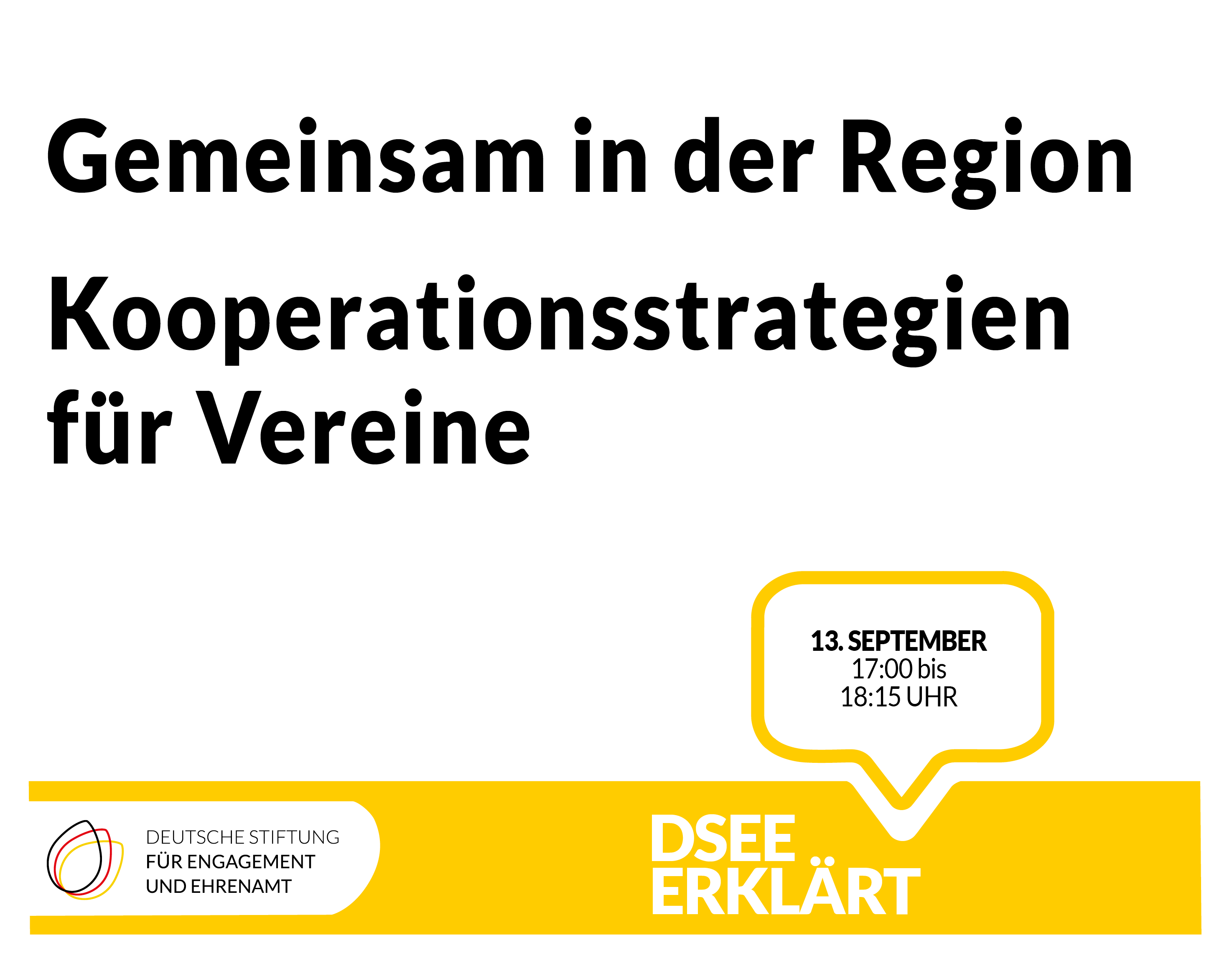 Grafik mit dem Text: Gemeinsam in der Region - Kooperationsstrategien für Vereine, 13. September, 17:00 - 18:15 Uhr