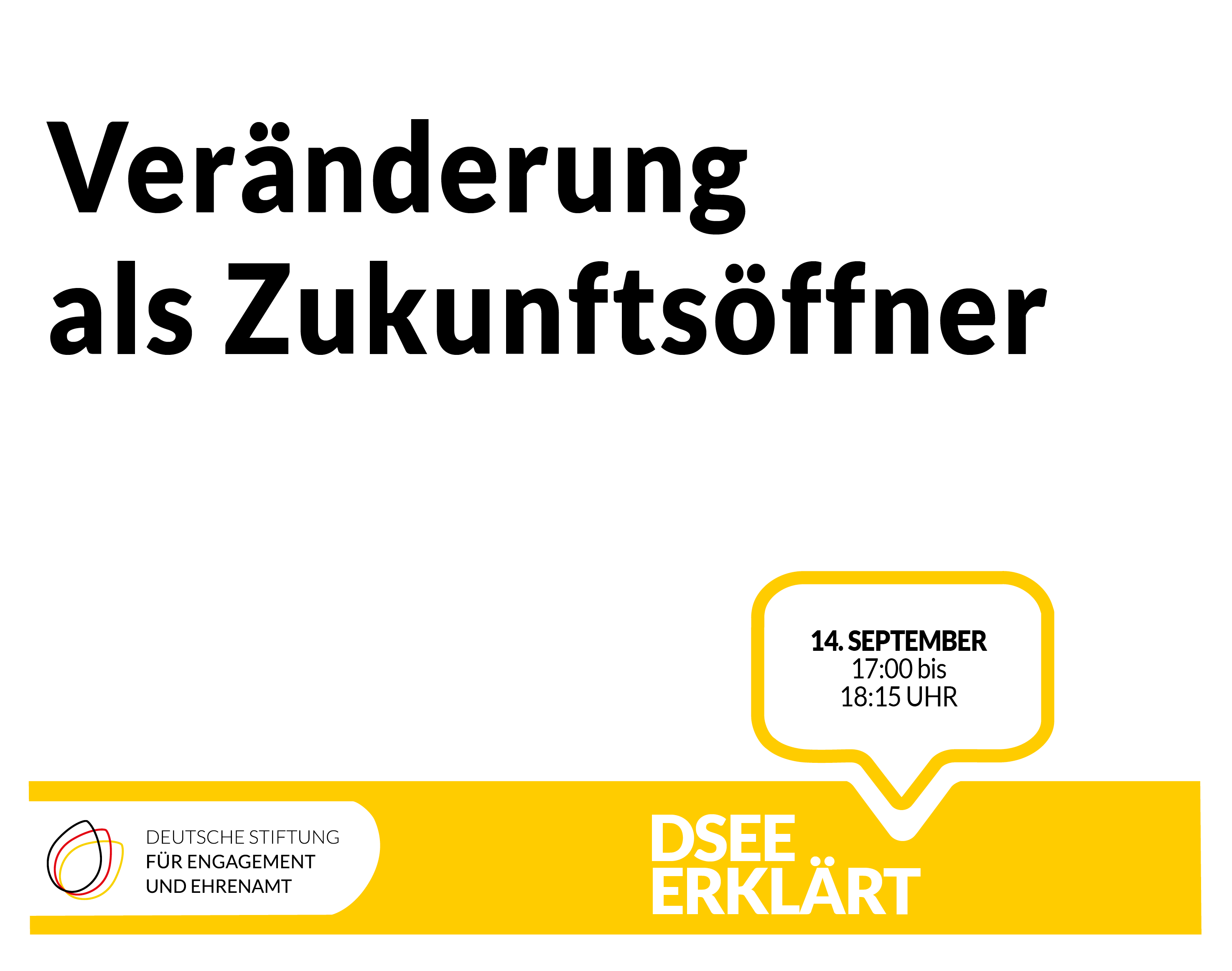 Grafik mit dem Text: Veränderung als "Zukunftsöffner". 14. September, 17:00 - 18:15 Uhr