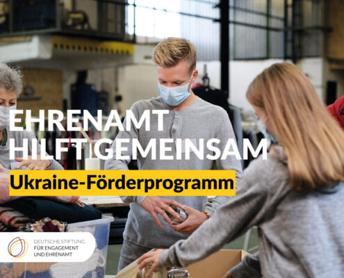 Grafik mit dem Text: Ehrenamt hilft gemeinsam. Ukraine-Förderprogramm