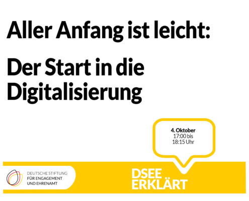 Grafik mit dem Text: Aller Anfang ist leicht: Der Start in die Digitalisierung. DSEEerklärt am 4. Oktober von 17:00 - 18:15 Uhr