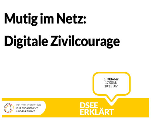 Grafik mit dem Text: Mutig im Netz: Digitale Zivilcourage. DSEEerklärt am 5. Oktober von 17:00 - 18:15 Uhr
