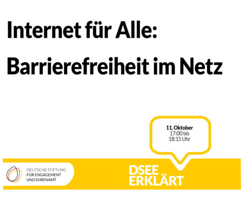 Grafik mit dem Text: Internet für Alle: Barrierefreiheit im Netz. DSEEerklärt am 11. Oktober von 17:00 - 18:15 Uhr