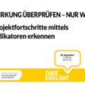 Grafik mit dem Text: Wirkung überprüfen – nur wie? Projektfortschritte mittels Indikatoren erkennen