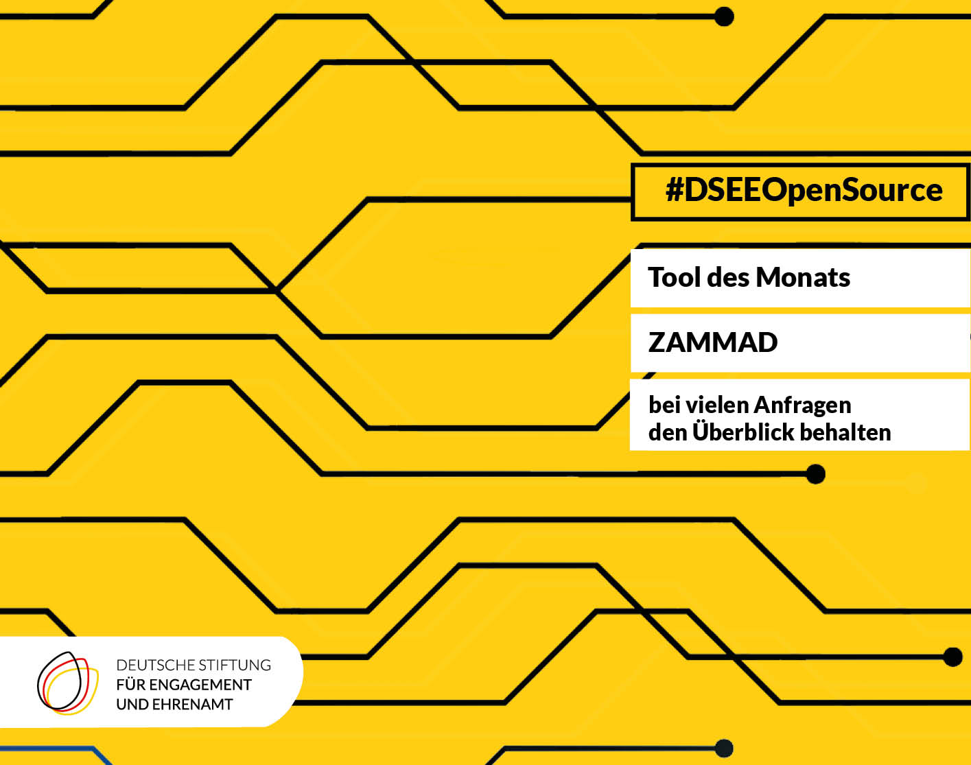 GRafik mit dem Text: #DSEEopensource: Tool des Monats: Zammad - bei vielen Anfragen den Überblick behalten