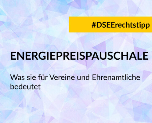 #DSEErechtstipp: Energiepreispauschale. Was sie für Vereine und Ehrenamtliche bedeutet