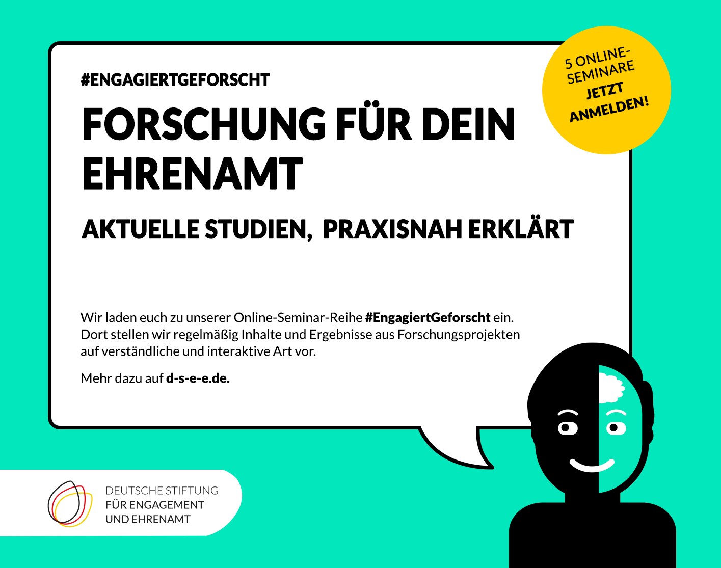 Grafik mit dem Text: #EngagiertGeforscht: Forschung für Dein Ehrenamt. Aktuelle Studien, praxisnah erklärt. Online Seminare: Jetzt anmelden!