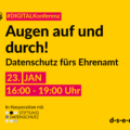 #DigitalKonferenz: Augen auf und durch! Datenschutz fürs Ehrenamt. 23. Januar. In Kooperation mit Stiftung Datenschutz