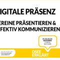 Grafik mit dem Text: Digitale Präsenz – Vereine präsentieren und effektiv kommunizieren. 15.,16.,22.,23. November, 17:00-18:15 Uhr