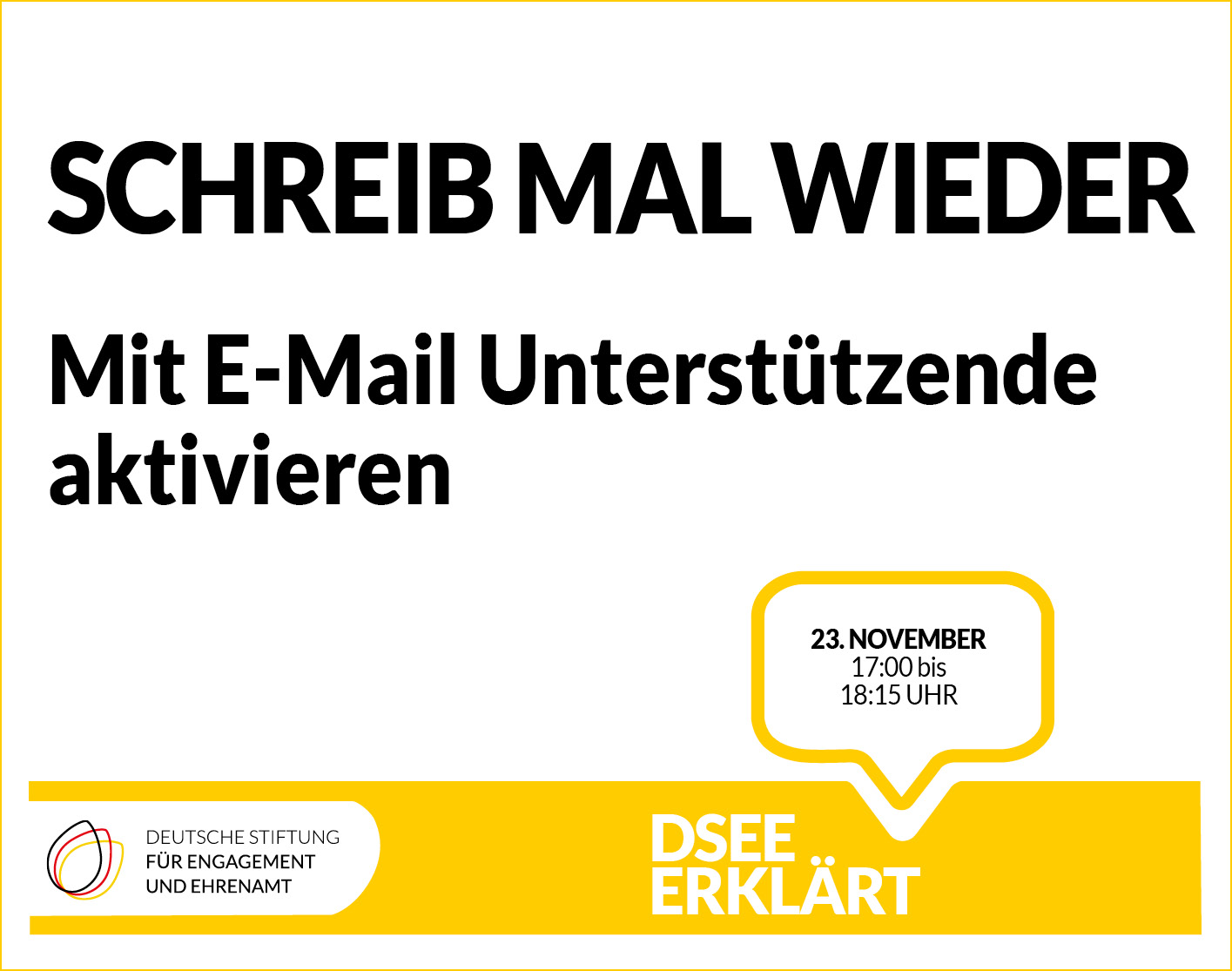 Grafik mit dem Text: Schreib mal wieder – Mit E-Mail Unterstützende aktivieren 23. November, 17:00-18:15 Uhr