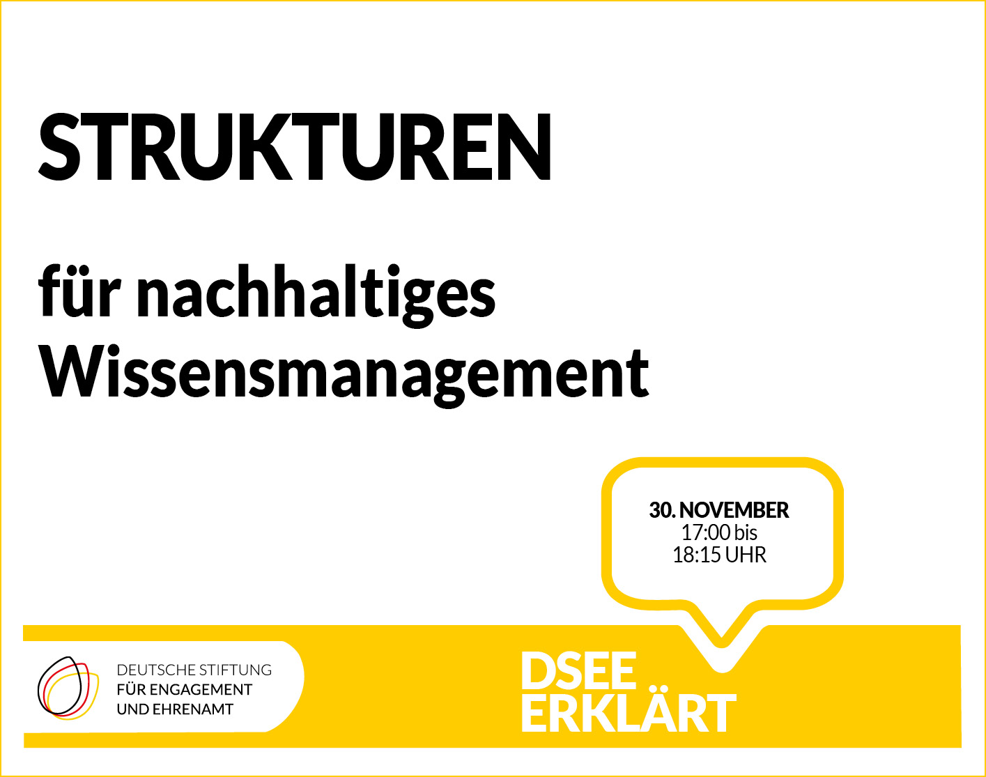 Grafik mit dem Text: Strukturen für nachhaltiges Wissensmanagement. 30. November, 17:00-18:15 Uhr