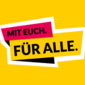 Grafik mit dem Text: "Mit Euch. Für Alle."