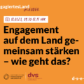 Grafik mit den Logos der DSEE und der Deutschen Vernetzungsstelle Ländliche Räume und dem Text: #Engagiertes Land #LEADER: Engagement auf dem Land gemeinsam stärken – wie geht das? Donnerstag, 12.01.2023, 09:30-12:15 Uhr.