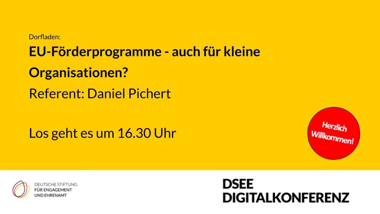 Grafik mit dem Text: EU-Förderprogramme – auch für kleine Organisationen? Referent: Daniel Pichert