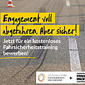 Grafik mit dem Foto einer Fahrbahn mit Verkehrshütchen, Fahrbahnmarkierung und Bremsspuren. Text: Engagement voll abgefahren. Aber sicher! Jetzt für ein kostenloses Fahrsicherheitstraining bewerben. Logo der DSEE und der Deutschen Verkehrswacht