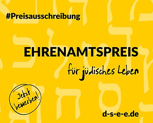 Grafik mit dem Text: Preisausschreibung Ehrenamtspreis für jüdisches Leben. Jetzt bewerben!