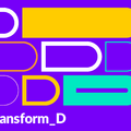 Grafik mit mehreren Varianten des Buchstabend "D" und dem Text: "transform_D"