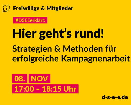 Grafik mit dem Text: Themenreihe Freiwillige & Mitglieder. #DSEEerklärt: Hier geht’s rund! Strategien und Methoden für erfolgreiche Kampagnenarbeit. 08. November, 17:00-18:15 Uhr