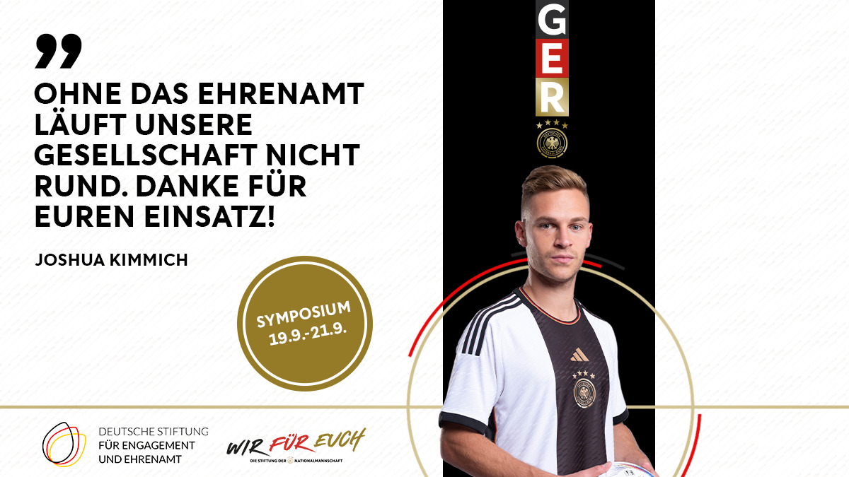 Grafik mit einem Foto von Nationalspieler Rober Gosens, den Logos der DSEE und der Stiftung der Nationalmannschaft "Wir Für Euch" und dem Zitat von Josua Kimmich: "Ohne das Ehrenamt läuft unsere Gesellschaft nicht rund. Danke für euren Einsatz!"