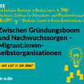 Grafik mit dem Text: #DSEE mit Iranische Gemeinde in Deutschland e. V. (IGD), Deutsches Zentrum für Intergrations- undMitrationsforschung (DeZIM); djo – Deutsche Jugend in Europa Bundesverband e. V. Zwischen Gründungsboom und Nachwuchssorgen – Migrant:innenselbstorganisationen. -> Hier geht eszum Inhalt. d-s-e-e.de