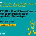 Grafik mit dem Text: #DSEE mit Hochschule Worms, Deutsches Rotes Kreuz Rettungsdienst Rheinhessen-Nahe gGmbH, 8devs GmbH: KESSEL – Koordiniertes Einsetzen von Spontanhelfenden in speziellen Einsatzlagen. Studienbericht. Hier geht's zum Inhalt.