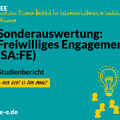 Grafik mit dem Text: #DSEE mit Thünen-Institut für Lebensverhältnisse in ländlichen Räumen. Sonderauswertung: Freiwilliges Engagement (SA:FE). Studienbericht Hier geht es zum Inhalt d-s-e-e.de