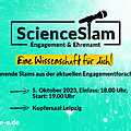 Grafik mit einem Mikrofon und dem Text: Science Slam Engagement und Ehrenamt – eine Wissenschaft für dich! Verschiedene Slammies teilen Forschungsergebnisse zum bürgerschaftlichen Engagement und Ehrenamt. 5. Oktober 2023, Einlass 18:00 Uhr, Start: 19:00 Uhr. Kupfersaal Leipzig. d-s-e-e.de