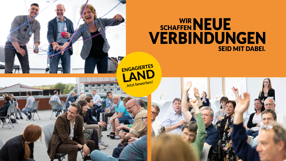 Collage mit Fotos von Menschen, die sich austauschen und vernetzen. Text: Wir schaffen neue Verbindungen. Engagiertes Land. Jetzt bewerben!